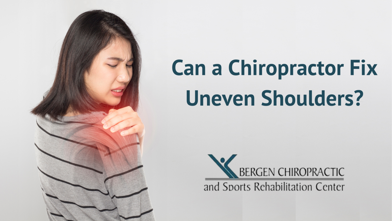 Can a Chiropractor Fix Uneven Shoulders?