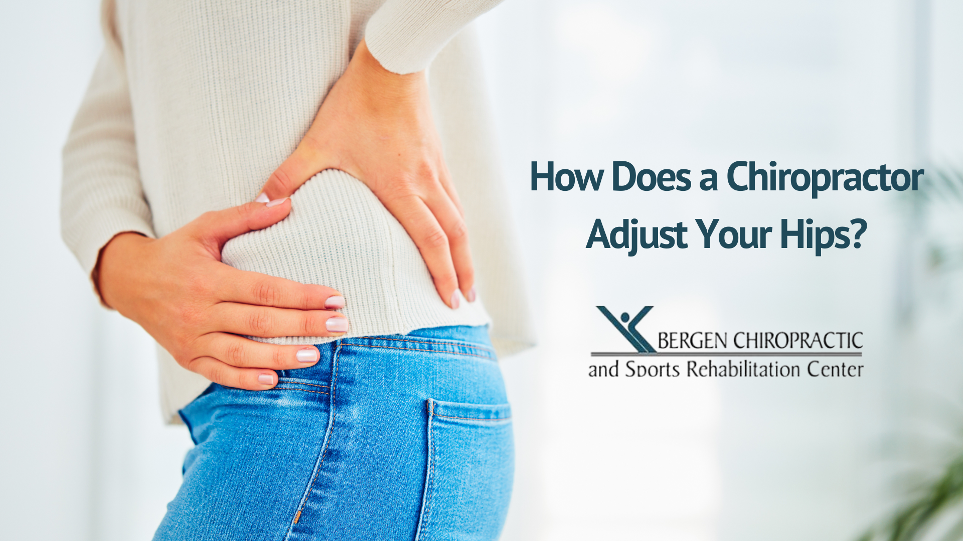 Chiropractor Hip Adjustment Can Help You Get Relief from Hip Pain.