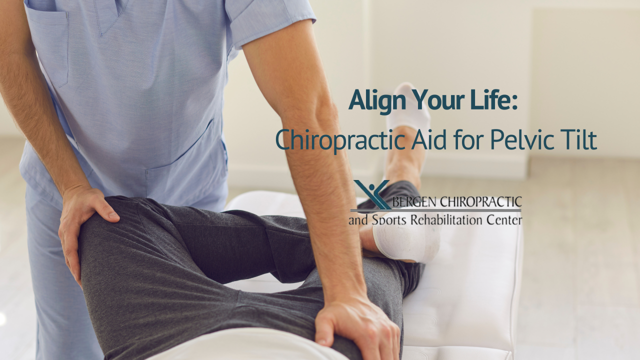 Align Your Life Chiropractic Aid for Pelvic Tilt