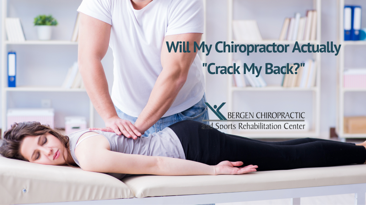Will My Chiropractor Actually "Crack My Back?"