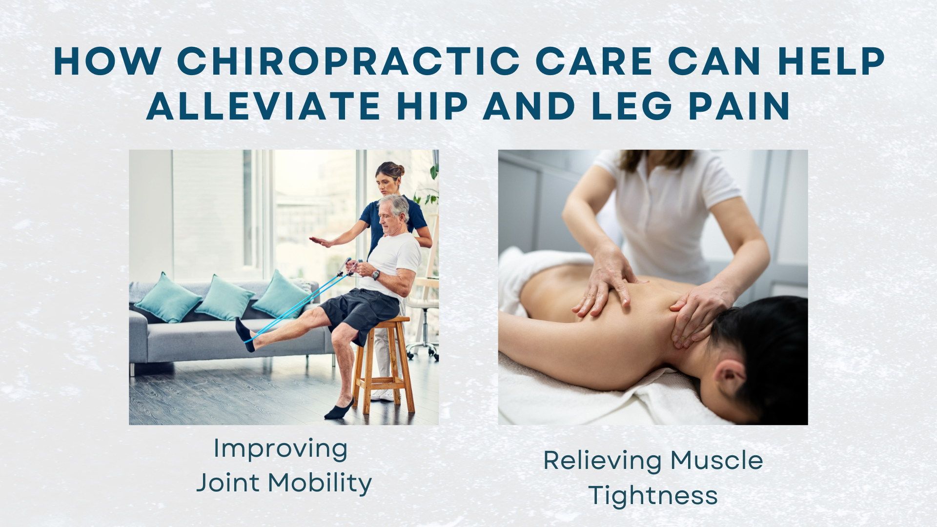 how chiropractic care can help alleviate hip and leg pain