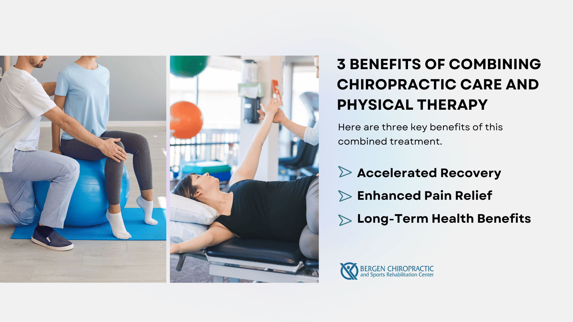 3 benefits of combining chiropractic care and physical therapy