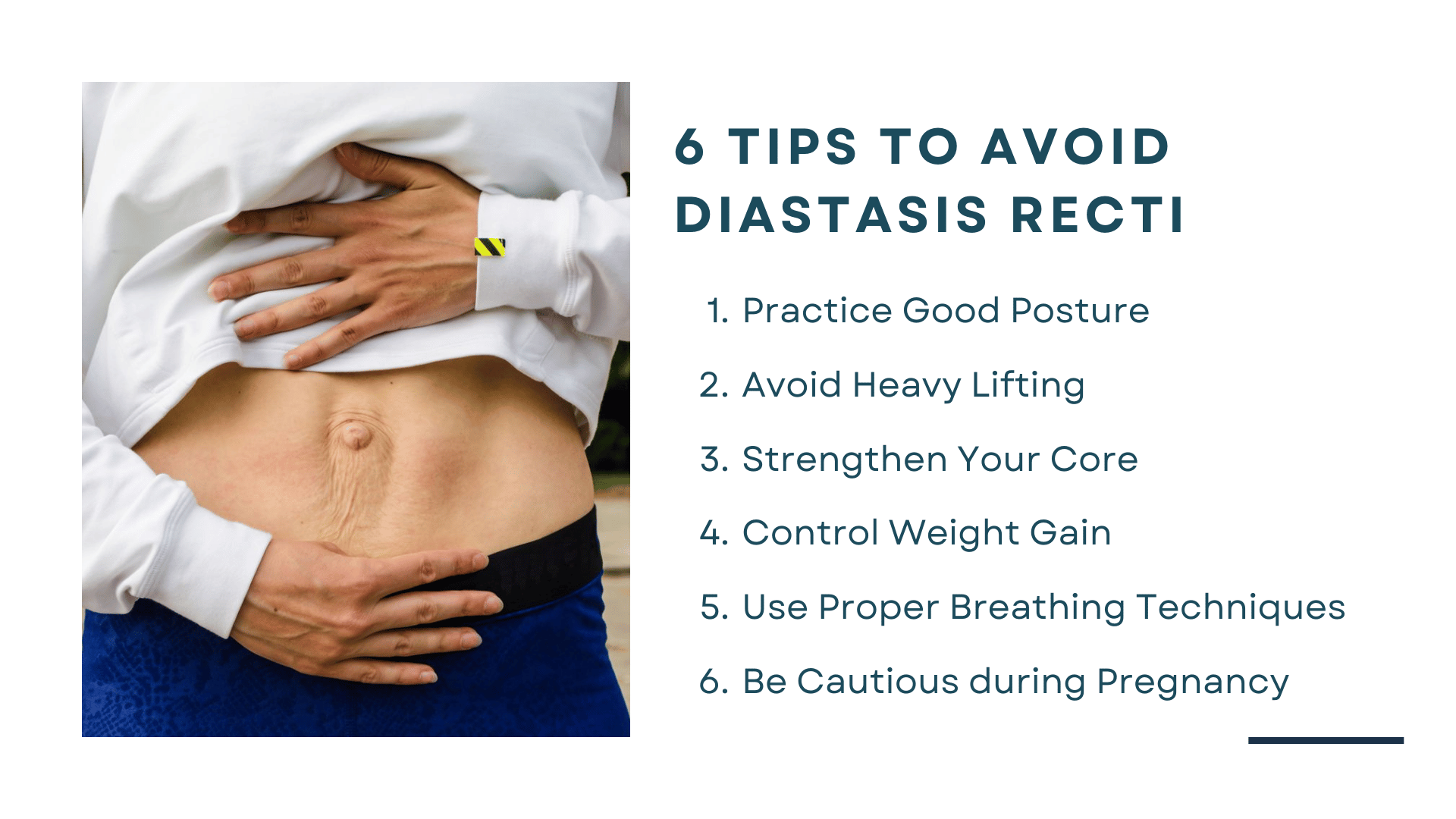 This is an infographic detailing the 6 tips to avoid diastasis recti