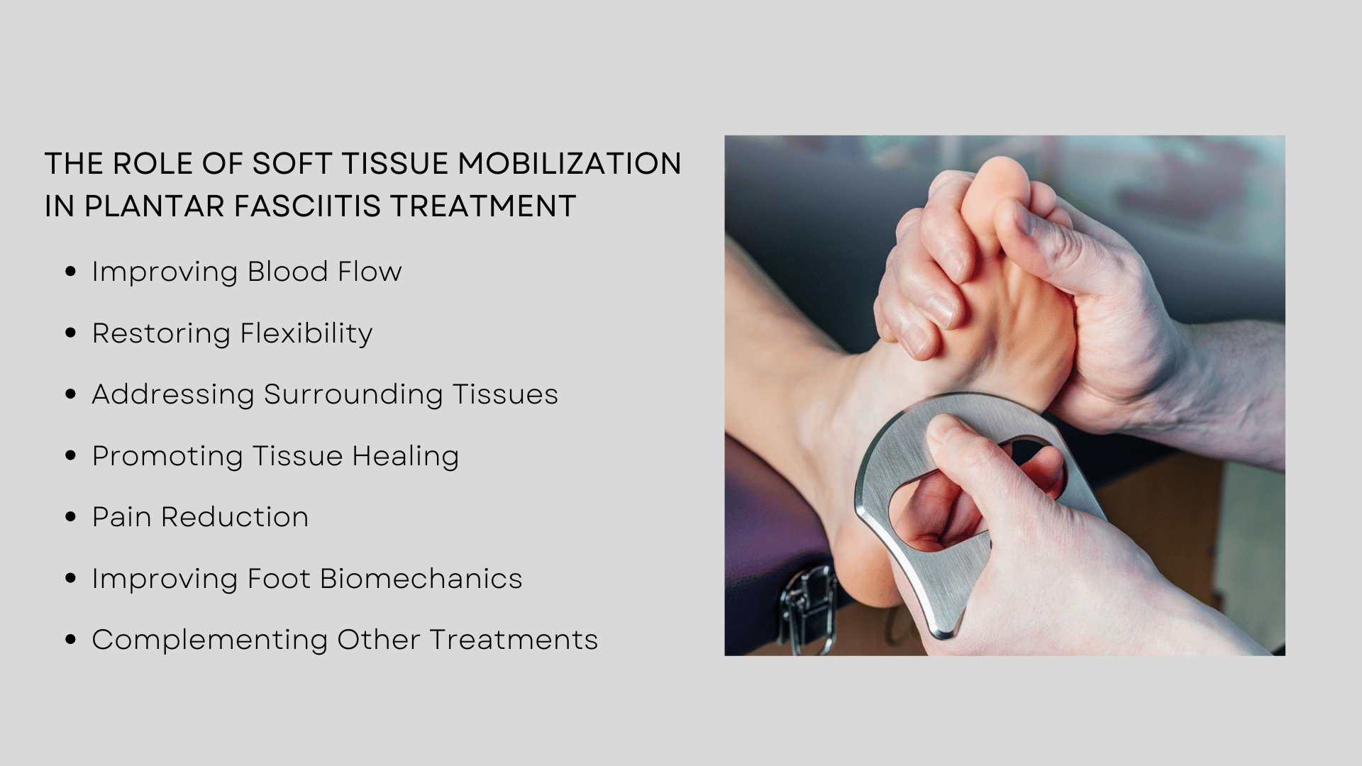 the role of soft tissue mobilization in plantar fasciitis treatment